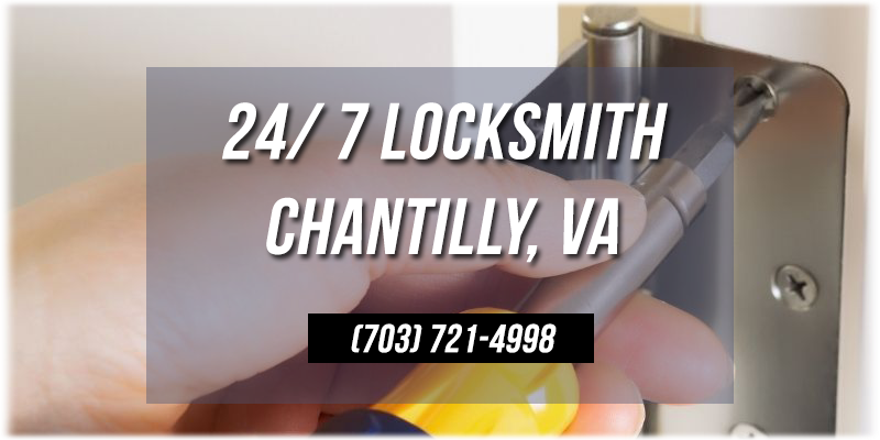 Locksmith Chantilly VA 24/7